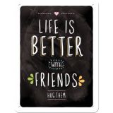 Nostalgic-Art Small Sign Life is better with Friends 15x20cm