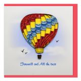 Quilled Greeting Card Hot Air Balloon Farewell and All The Best 15x15cm