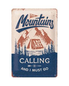 Nostalgic-Art Medium Sign The Mountains are Calling 20x30cm
