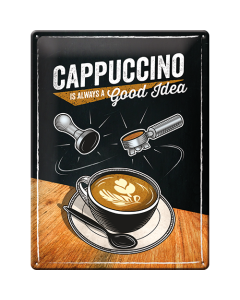 Nostalgic-Art Large Sign Cappuccino Good Idea 30x40cm