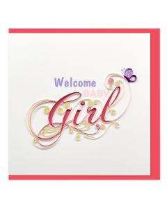 Quilled Greeting Card Welcome Baby Girl 15x15cm